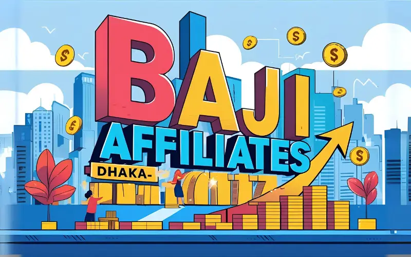 Baji Affiliates in Dhaka – Your Fast Track to Online Earnings
